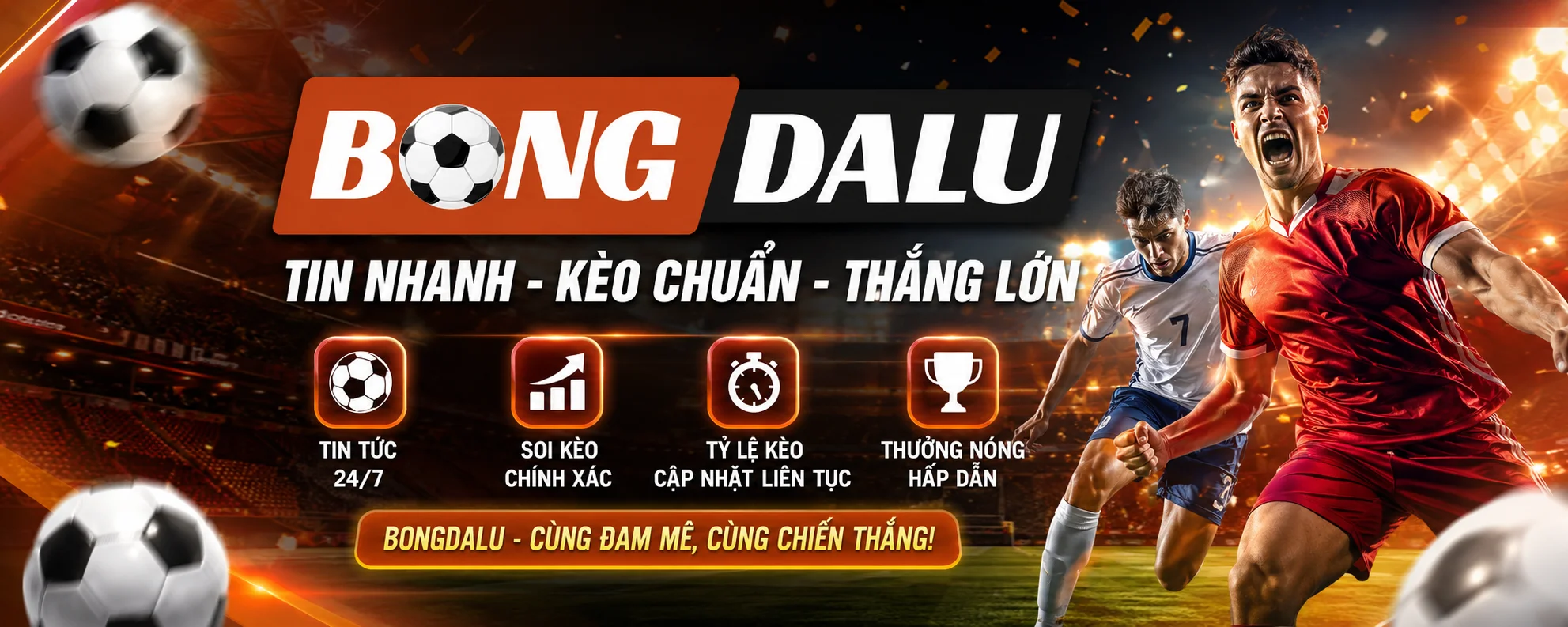 BONGDALU - Tin nhanh, Kèo chuẩn, Thắng lớn